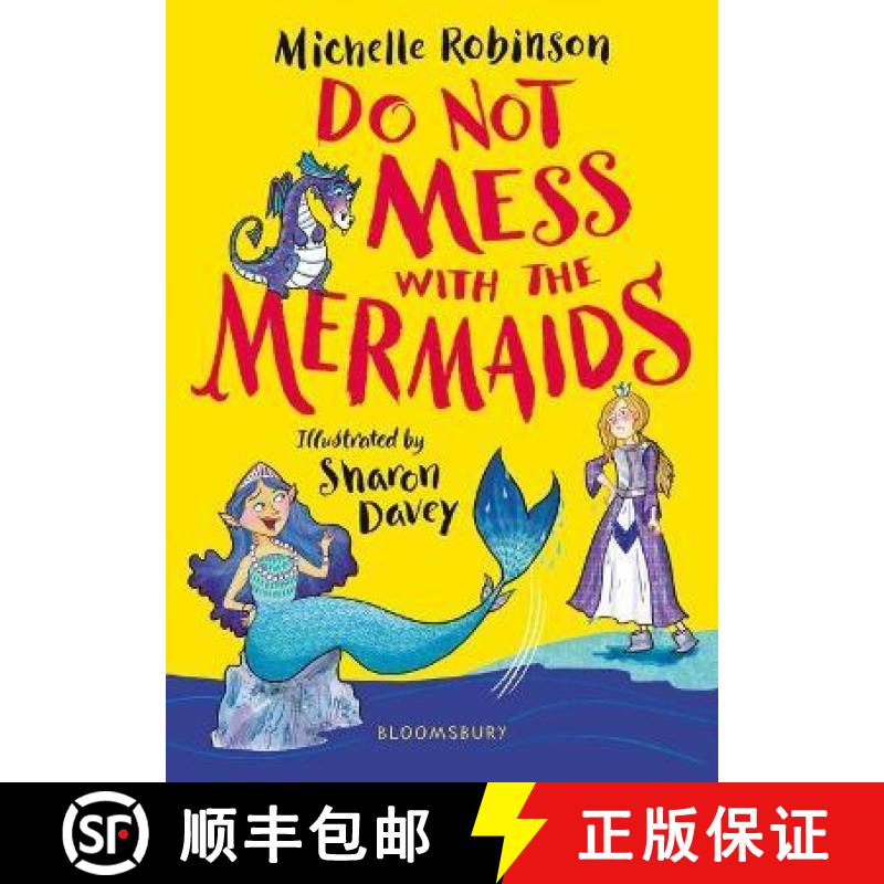 【3-4周达】Do Not Mess with the Mermaids: The cheeky, chucklesome young fiction series starring Grace... [9781408894910]