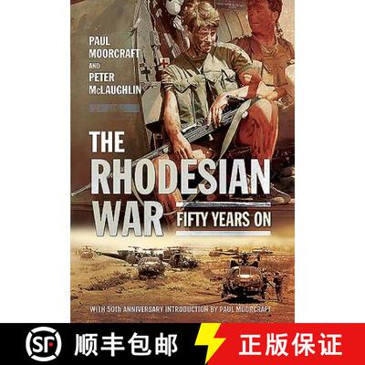 【3-4周达】The Rhodesian War: Fifty Years on [From Udi] [9781473860735]
