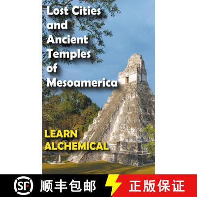 【3-4周达】Lost Cities and Ancient Temples of Mesoamerica [9798201599300]