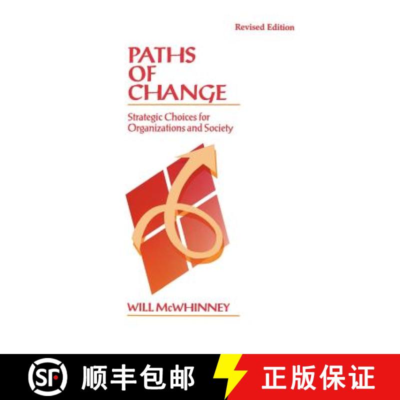 【3-4周达】Paths of Change: Strategic Choices for Organizations and Society [9780761910176]