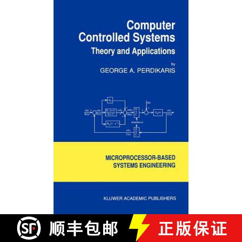 【3-4周达】Computer Controlled Systems : Theory and Applications [9780792314226]