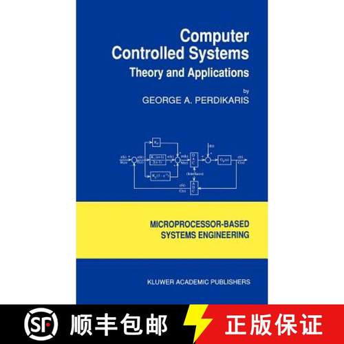 【3-4周达】Computer Controlled Systems : Theory and Applications [9780792314226]