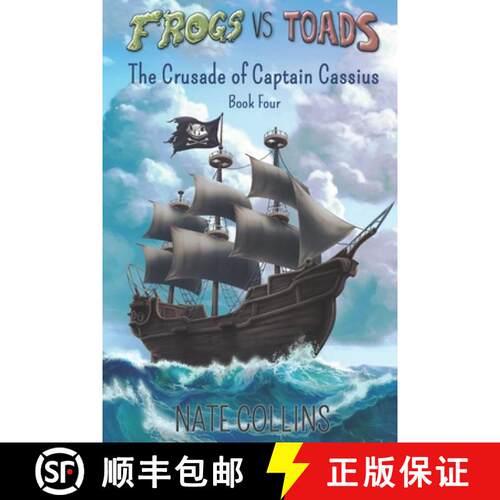 【3-4周达】Frogs vs Toads The Crusade of Captain Cassius: Book Four [9798985150629]
