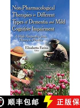 【3-4周达】Non-Pharmacological Therapies in Different Types of Dementia and Mild Cognitive Impairment... [9781633218604]