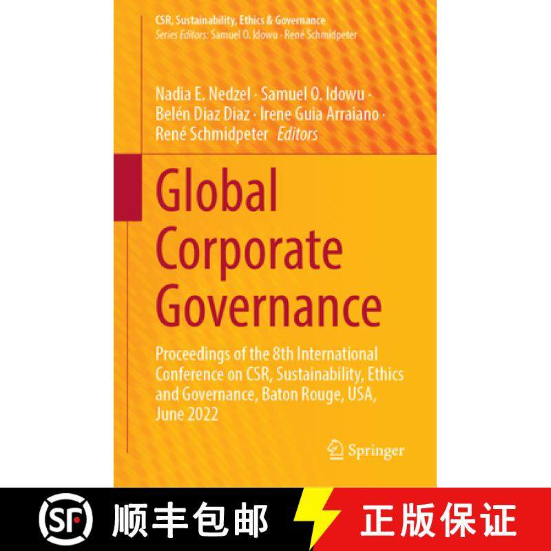 【3-4周达】Global Corporate Governance: Proceedings of the 8th International Conference on CSR, Susta... [9783031863295]