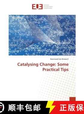 预订 Catalysing Change: Some Practical Tips [9783639542776]