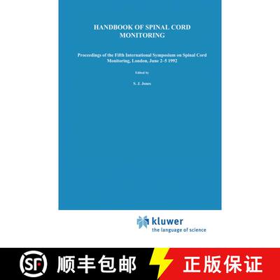 【3-4周达】精装 Handbook of Spinal Cord Monitoring : Proceedings of the Fifth International Symposium... [9780792388333]