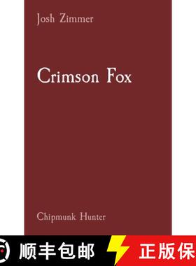 预订 Crimson Fox: Chipmunk Hunter [9780578706467]