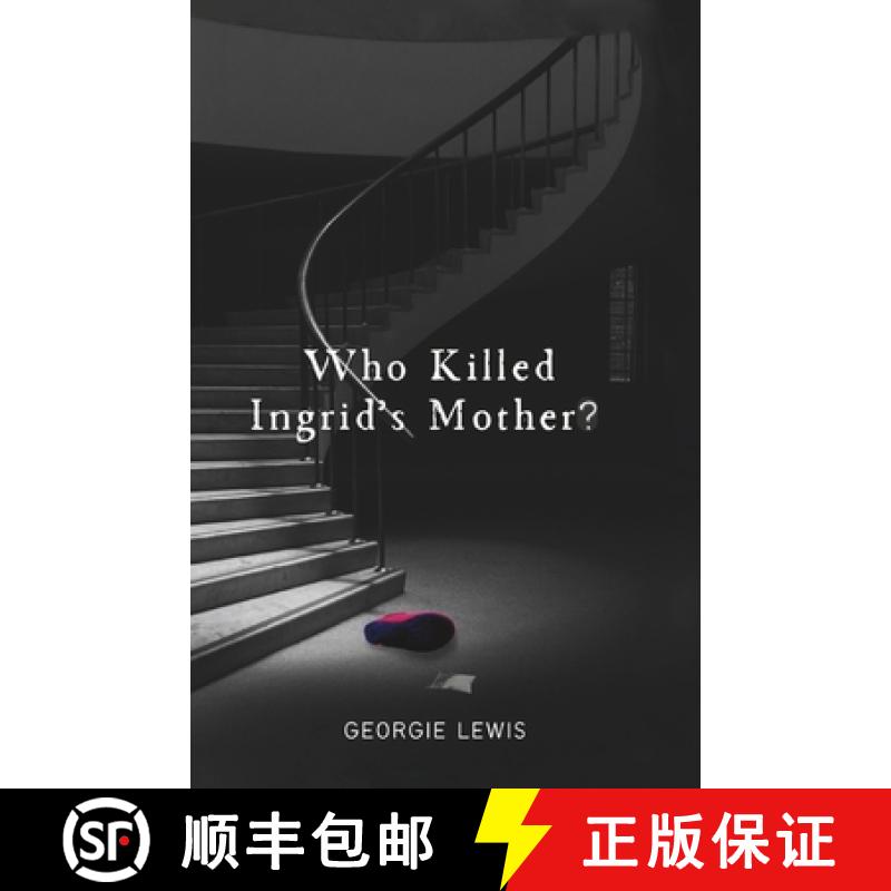 【2-3周达】Who Killed Ingrid's Mother [9781916613096]