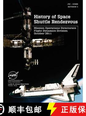 【3-4周达】History of Space Shuttle Rendezvous (Jsc - 63400. Revision 3) [9781780398280]