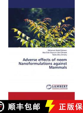 预订 Adverse effects of neem Nanoformulations against Mammals [9786202673150]