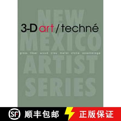 【3-4周达】3-D art/techné: Glass, Fiber, Wood, Clay, Metal, Stone, Assemblage [9780974102351]