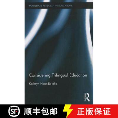 【3-4周达】Considering Trilingual Education [9781138021563]