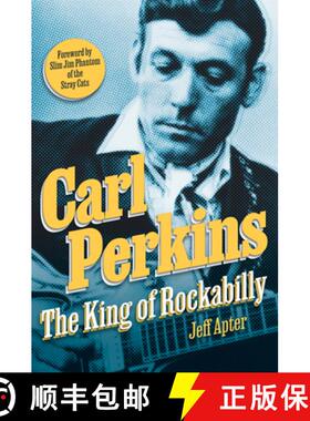 【3-4周达】Carl Perkins: The King of Rockabilly [9780806543529]