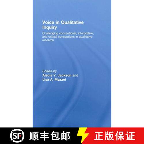 【3-4周达】精装 Voice in Qualitative Inquiry: Challenging conventional, interpretive, and critical co... [9780415442206]