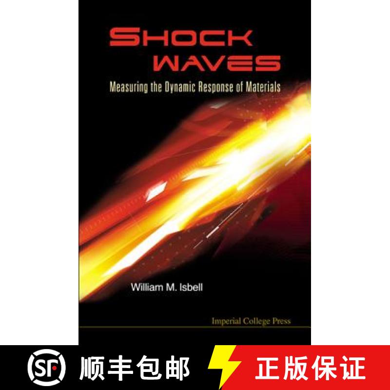 【3-4周达】Shock Waves: Measuring the Dynamic Response of Materials [9781860944710]