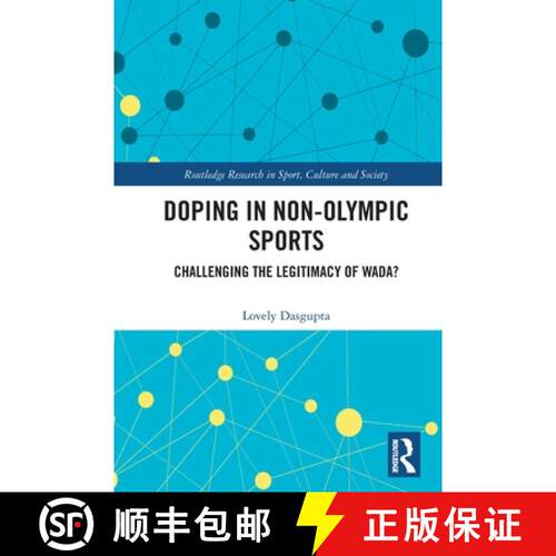 【3-4周达】Doping in Non-Olympic Sports: Challenging the Legitimacy of WADA? [9780367560188]