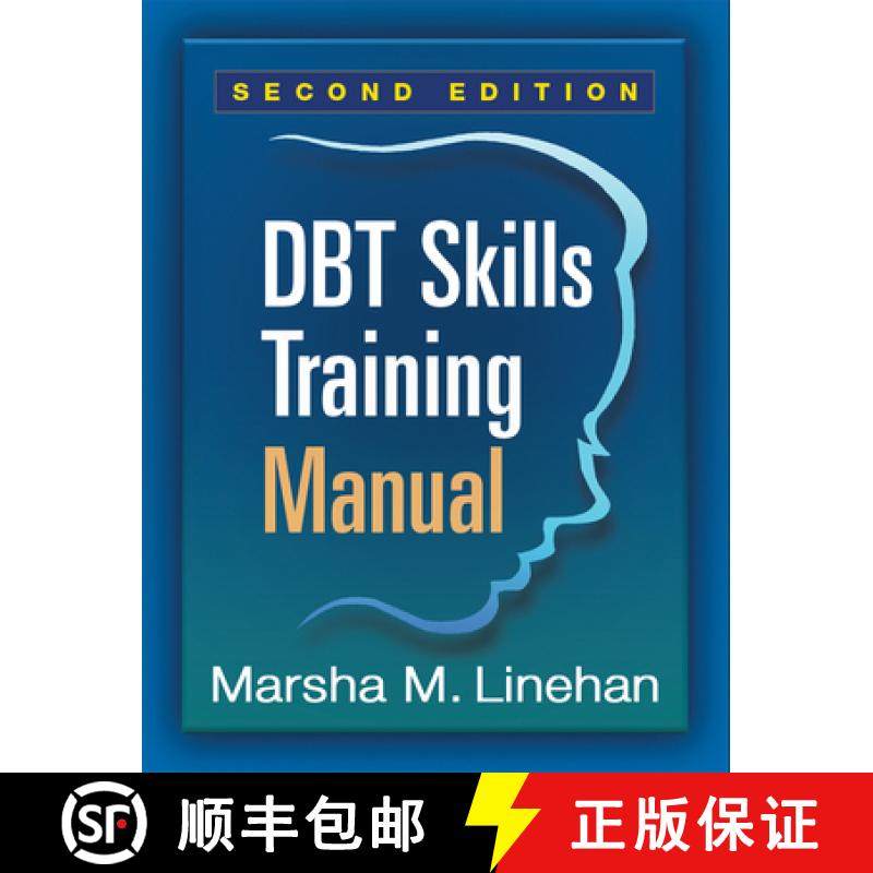 【3-4周达】DBT Skills Training Manual, Second Edition, Available separately: DBT Skills Training Hand... [9781462516995]