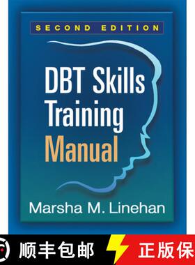 【3-4周达】DBT Skills Training Manual, Second Edition, Available separately: DBT Skills Training Hand... [9781462516995]
