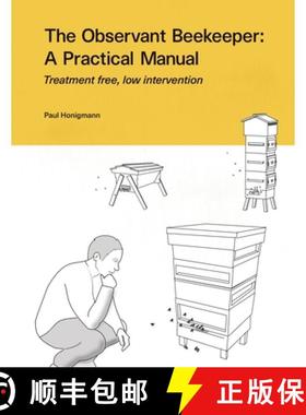 【3-4周达】The Observant Beekeeper: Treatment free, low intervention [9781914934858]