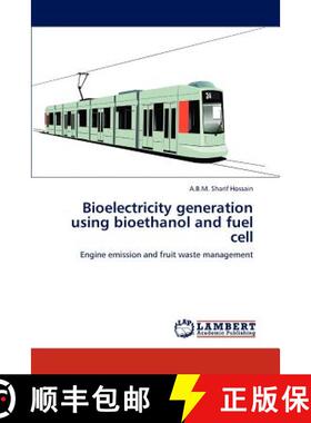 预订 Bioelectricity generation using bioethanol and fuel cell [9783847333906]