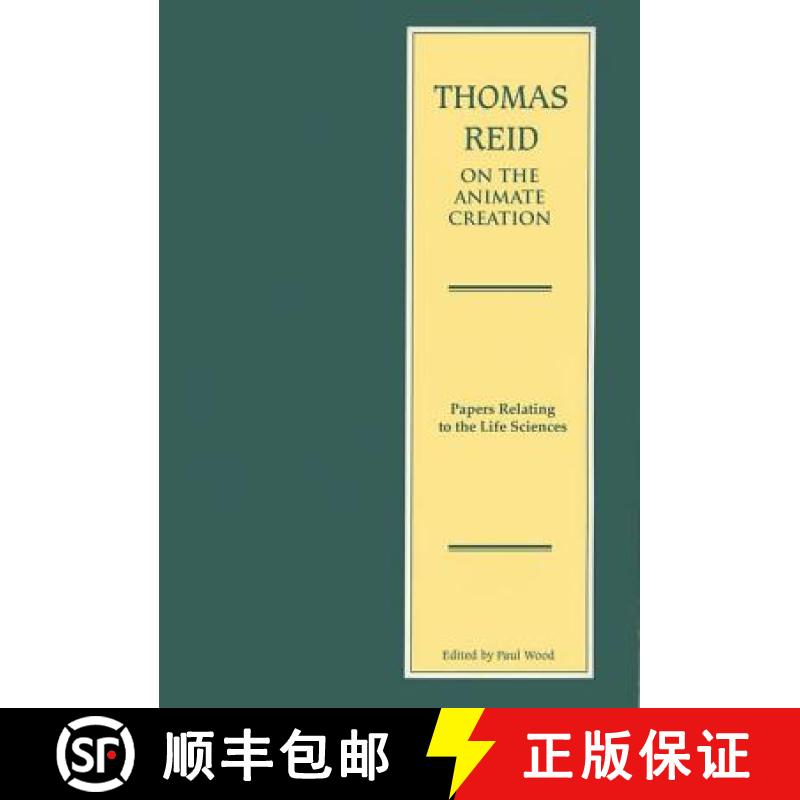 【3-4周达】Thomas Reid on the Animate Creation: Papers Relating to the Life Sciences [9780748604593]