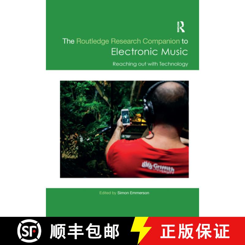 【3-4周达】The Routledge Research Companion to Electronic Music: Reaching Out with Technology: Reachi... [9780367734572]