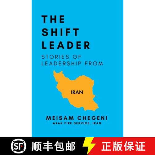 【3-4周达】The Shift Leader: Stories of Leadership from Iran [9781387636211]