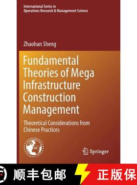 【3-4周达】Fundamental Theories of Mega Infrastructure Construction Management : Theoretical Consider... [9783319619729]