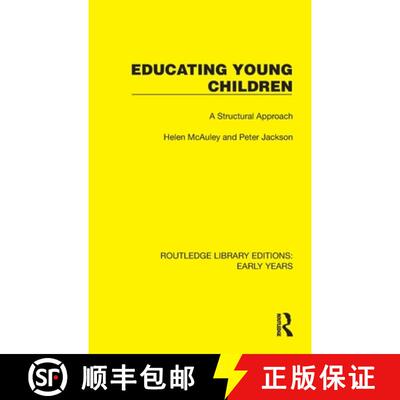 【3-4周达】Educating Young Children: A Structural Approach [9781032347387]