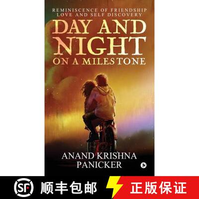 【3-4周达】DAY AND NIGHT ON A MILESTONE: REMINISCENCE OF FRIENDSHIP LOVE AND SELF DISCOVERY [9781684662319]