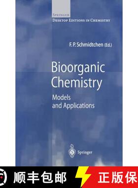 【3-4周达】Bioorganic Chemistry: Models and Applications [9783540669784]