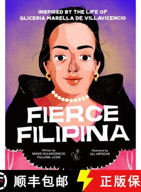 【3-4周达】Fierce Filipina: Inspired by the Life of Gliceria Marella de Villavicencio [9780578833866]