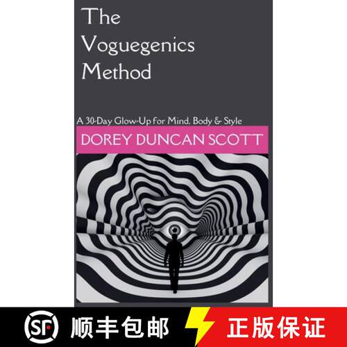 【3-4周达】The Voguegenics Method: A 30-Day Glow-Up for Mind, Body & Style [9798227616746]