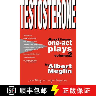 【3-4周达】Testosterone & Other One-Act Plays, Volume 2, by Albert Meglin [9780975485156]