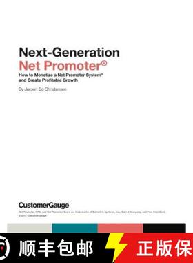 【3-4周达】Next-Generation Net Promoter(R): How to Monetize a Net Promoter System(R) and Create Profi... [9781365873898]