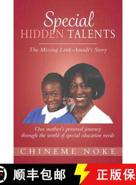 【3-4周达】Special Hidden Talents: The Missing Link - Amadi's Story (One mother's personal journey th... [9781999679507]