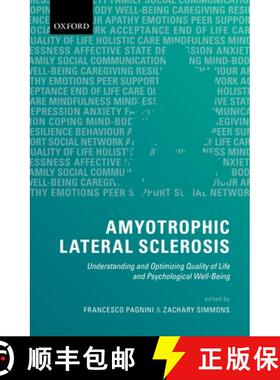【3-4周达】Amyotrophic Lateral Sclerosis: Understanding and Optimizing Quality of Life and Psychologi... [9780198757726]