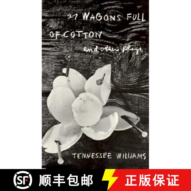 【3-4周达】27 Wagons Full of Cotton and Other Plays [9780811202251]