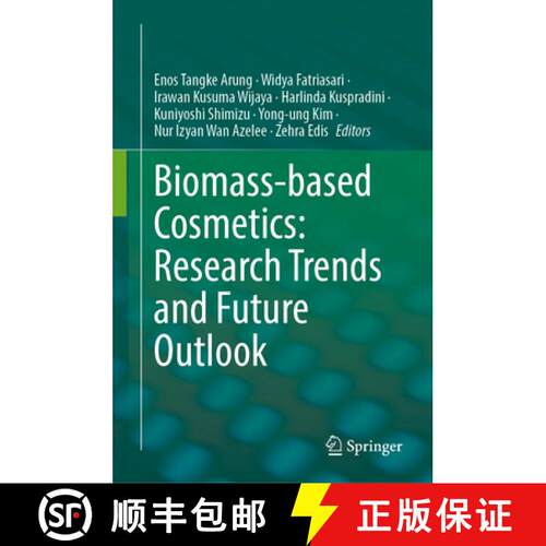 【3-4周达】精装 Biomass-based Cosmetics: Research Trends and Future Outlook [9789819719075]