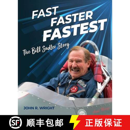 【3-4周达】精装 Fast, Faster, Fastest: The Bill Sadler Story [9781956309034]