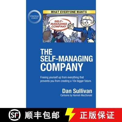 【3-4周达】The Self-Managing Company: Freeing yourself up from everything that prevents you from crea... [9781640858541]