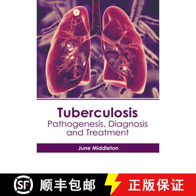 【3-4周达】精装 Tuberculosis: Pathogenesis, Diagnosis and Treatment [9798887405391]