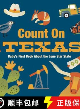 【3-4周达】Count On Texas: Baby's First Book About the Lone Star State [9781423665298]