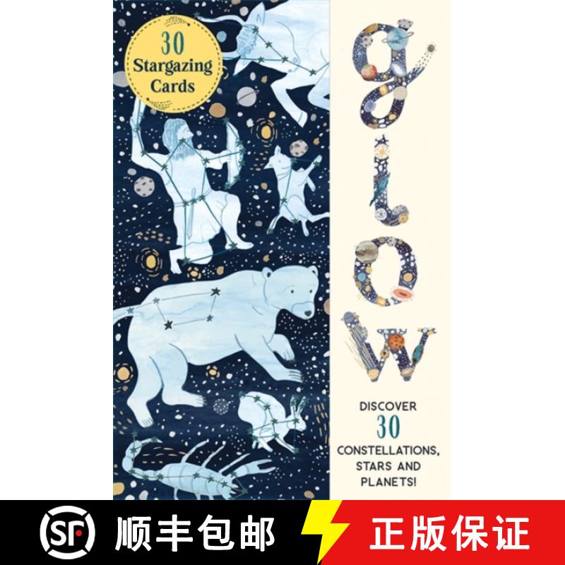 【3-4周达】Glow: Constellation Cards: Spot Stars, Planets and Constellations in the Night Sky With Th... [9781915569455]