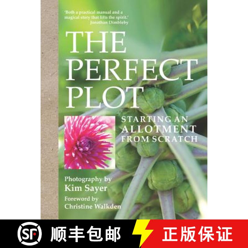 【3-4周达】The Perfect Plot: Starting an Allotment from Scratch [9781849838337]