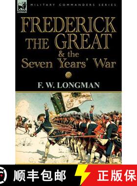 【3-4周达】Frederick the Great & the Seven Years' War [9780857065827]