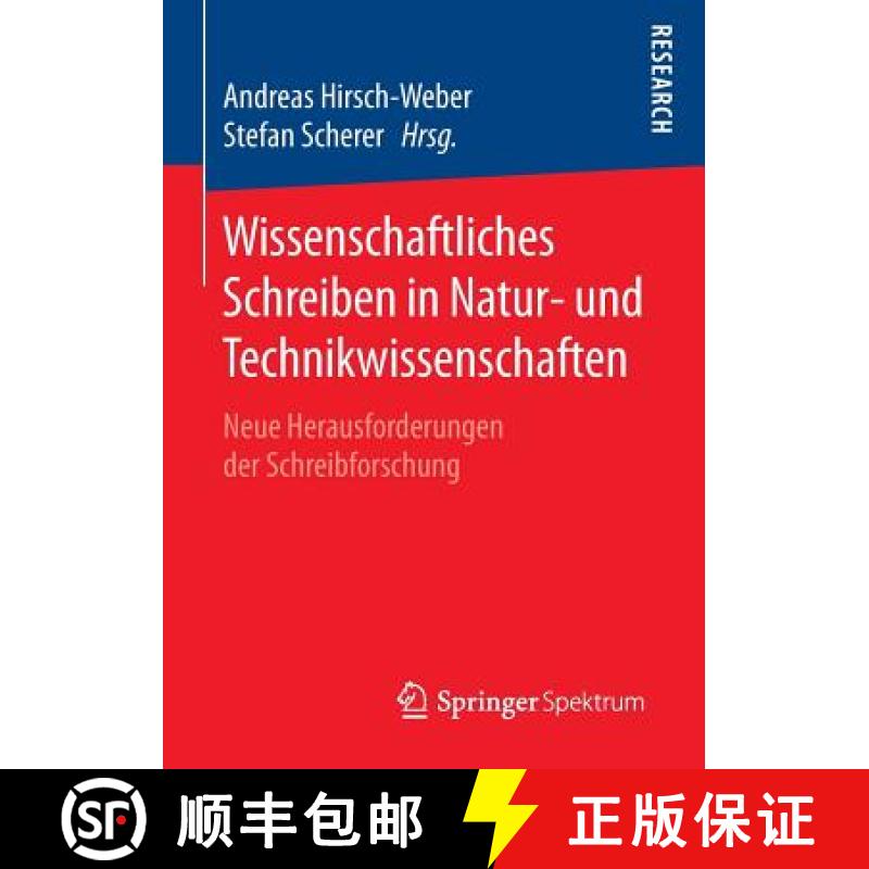 【3-4周达】Wissenschaftliches Schreiben in Natur- und Technikwissenschaften : Neue Herausforderungen ... [9783658122102]