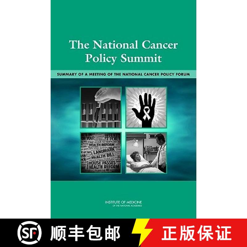 【3-4周达】The National Cancer Policy Summit: Opportunities and Challenges in Cancer Research and Care [9780309187398]