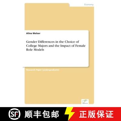 【2-3周达】Gender Differences in the Choice of College Majors and the Impact of Female Role Models [9783961169443]